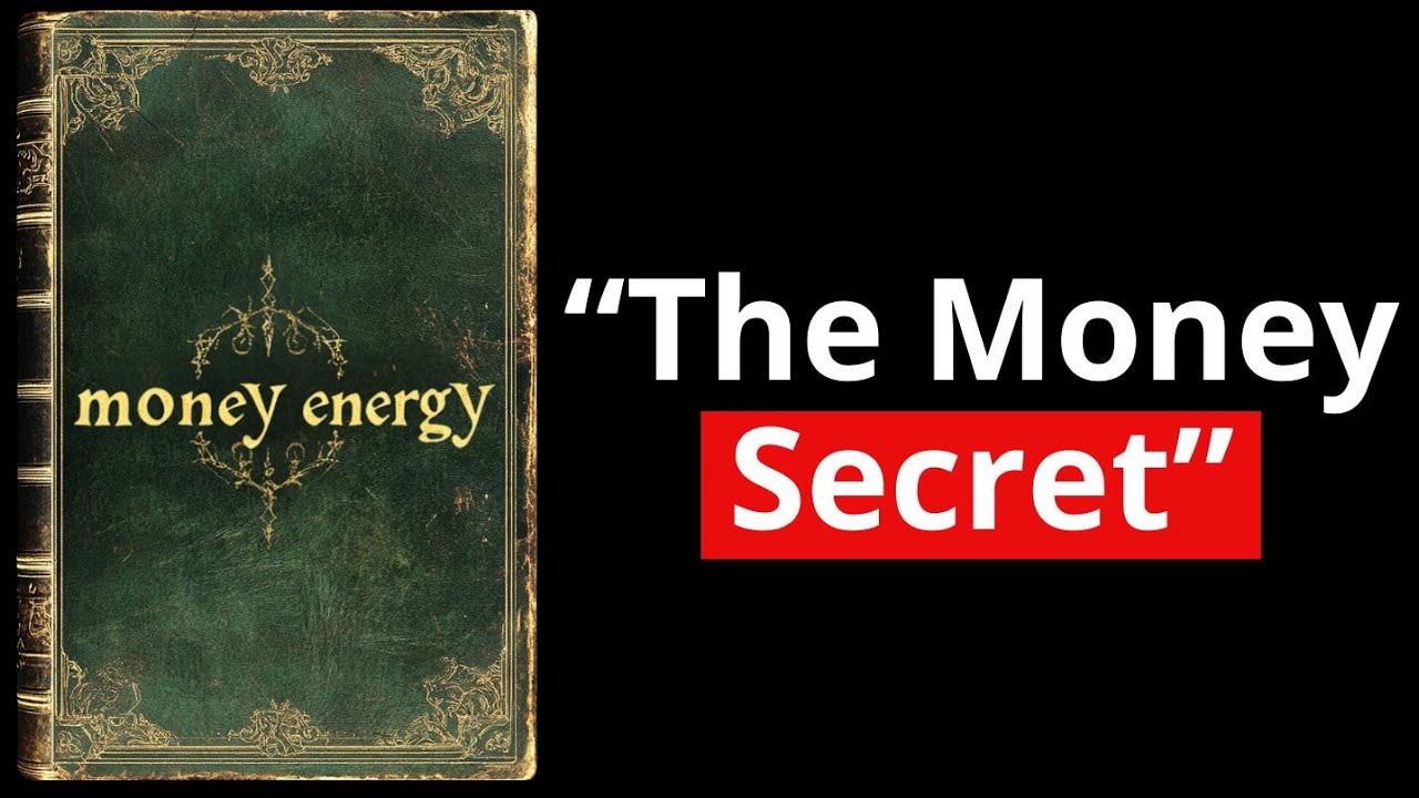 Money Energy: Read This Book And Watch Money Flow To You (Full Audiobook)