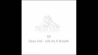 Deas Vail - Life As A Breath