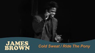 James Brown - Medley: Cold Sweat / Ride The Pony / Cold Sweat