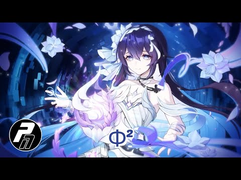 Nightcore - Φ² | Honkai Impact 3rd [You And I]