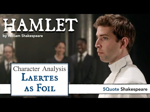 Hamlet Character Foil: Laertes