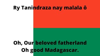 Madagascar National Anthem - “Ry Tanindraza nay malala ô Madagasy Anthem English Lyrics