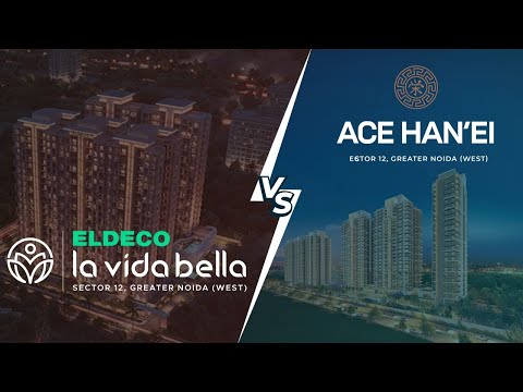 SECTOR 12 : ACE HANEI VS ELDECO LA VIDA BELLA DETAILED COMPARISON CALL