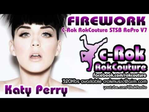 FireWork - Katy Perry - C-Rok RokCouture STSB RePro V7