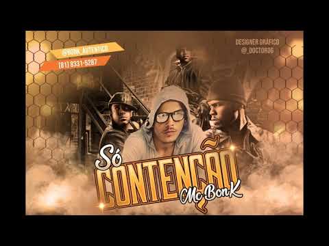 MC BONK - SÓ CONTENÇÃO