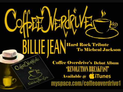 BILLIE JEAN , Michael Jackson - Hard Rock Tribute by COFFEE OVERDRIVE