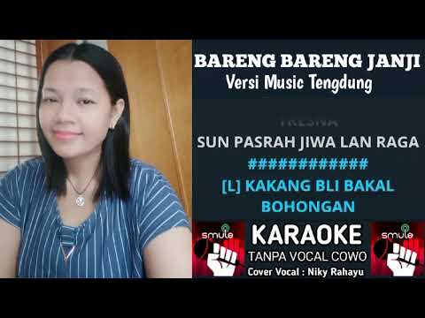 KARAOKE DUET ||BARENG-BARENG JANJI || TANPA VOCAL COWOK