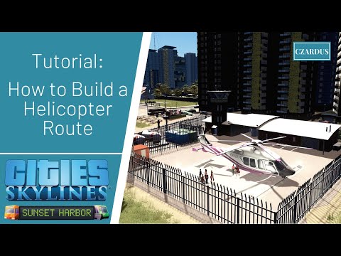 Cities Skylines Sunset Harbor DLC: How to Build a Helicopter Route