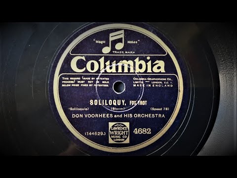 Soliloquy (Rube Bloom) - Played by Don Voorhees And His Orchestra