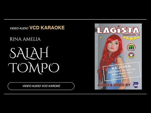 Salah Tompo - Rina Amelia Feat Cak Rul Lagista - Lagista vol.1 (Video & Audio versi VCD Karaoke)