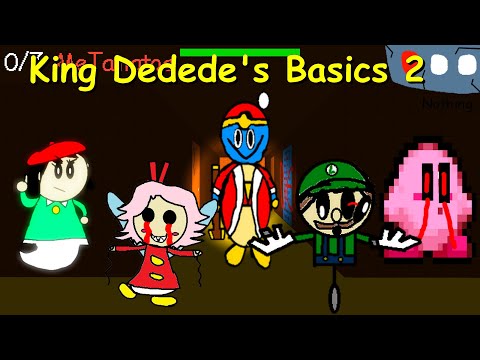 King Dedede's Basics 2 - Baldi's Basics Mod