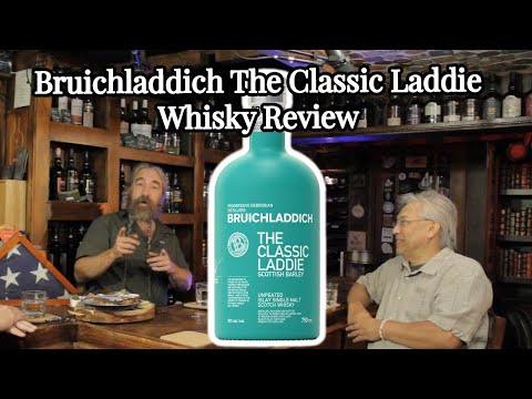 Bruichladdich Classic Laddie Whisky Review S4E38