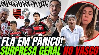 SAIU AGORA AS 6H! SURPRESA GERAL NO VASCO E FLAMENGO EM PÂNICO APÓS PERDER 4 JOGADORES!