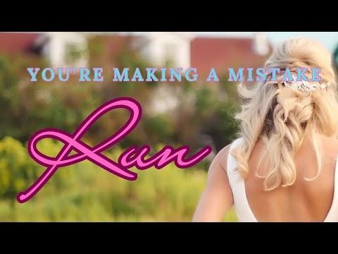 Run: 7 Reasons You Should Call Off the Wedding