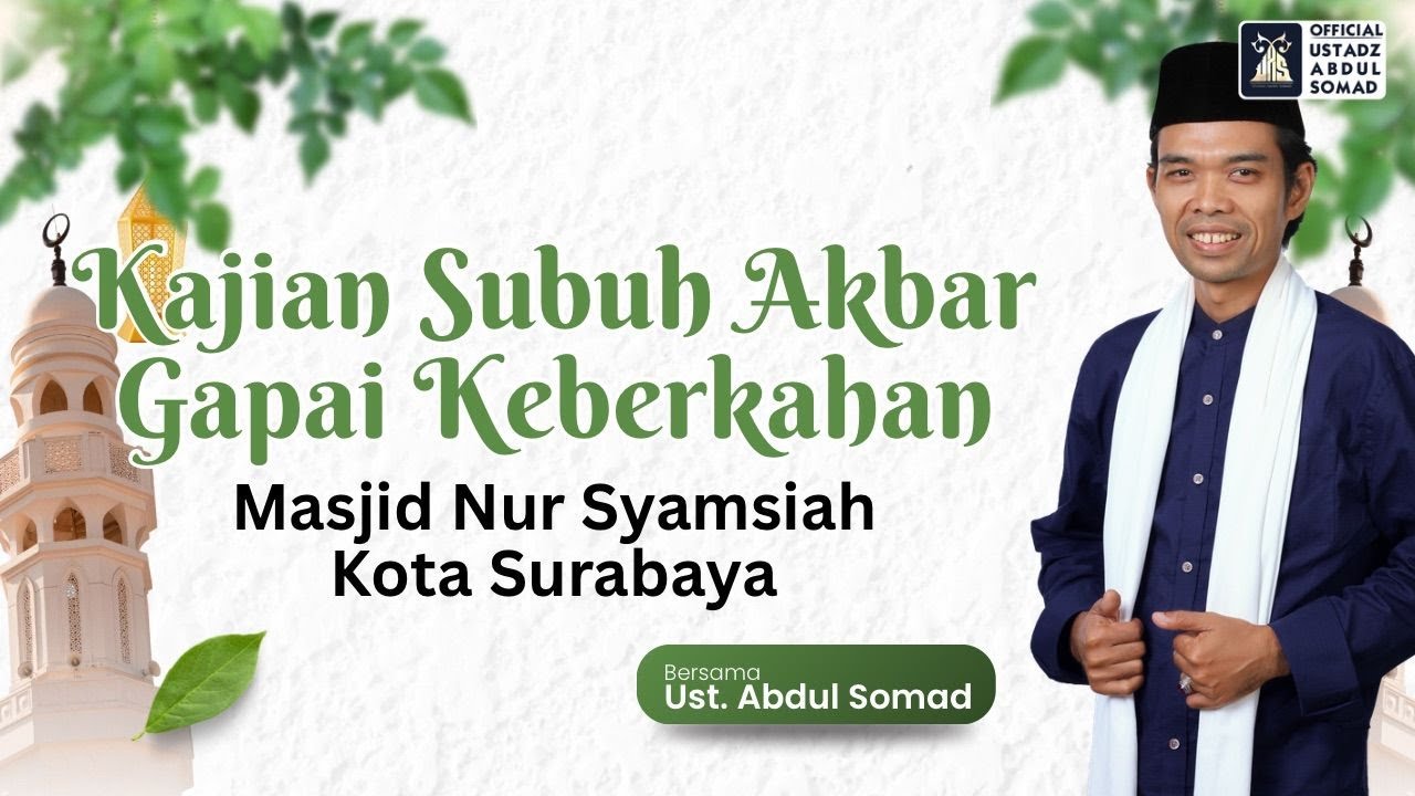 LIVE | Kajian Subuh Akbar Gapai Keberkahan Masjid Nur Syamsiah| Ust  Abdul Somad