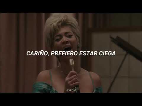 Beyoncé - I'd Rather Go Blind // Traducida al Español