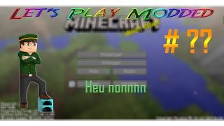 Let's Play Modded 1.9.4 - La tristitude la plus complète dès 20min #14