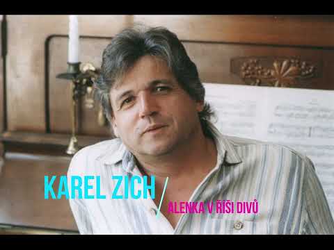 Karel Zich  - Alenka v říši divů