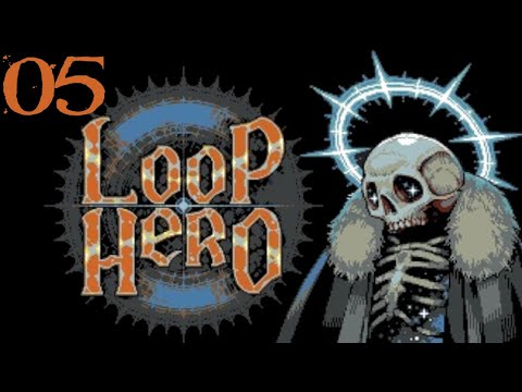 SB Plays Loop Hero 05 - Earning A Raise