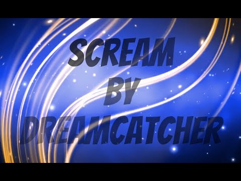 Scream by Dreamcatcher