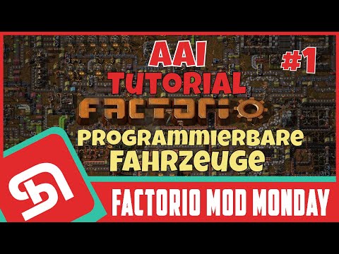 Die besten Factorio Mods | AAI Tutorial #1 (Programmierbare Fahrzeuge)