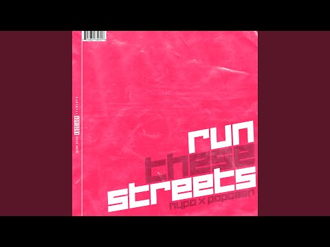 Run These Streets