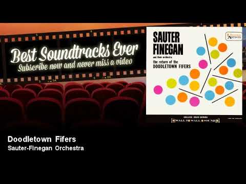 Sauter-Finegan Orchestra - Doodletown Fifers