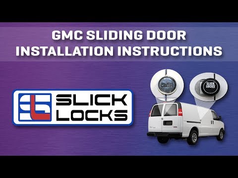 GM GMC Sliding Door Installation Instructions [Slick Locks]