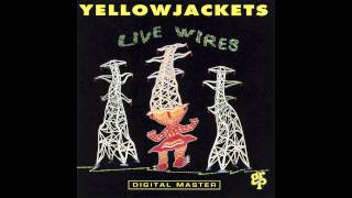 Yellowjackets   LIVE WIRES   The Dream track 3