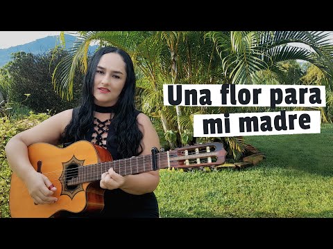 UNA FLOR PARA MI MADRE | Milena Hernández (Aquí en esta tumba yo dejo esta flor)