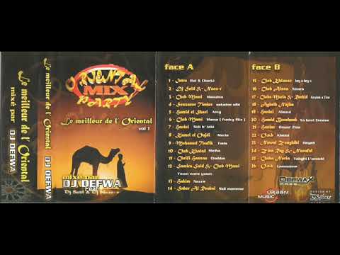 Dj Defwa - Oriental Mix Party Vol 1 (Ft Dj Said & Dj Nass-R) (K7) 01 - Intro