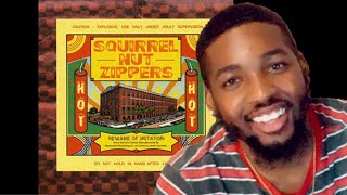Put A Lid On It - Squirrel Nut Zippers (Reaction)