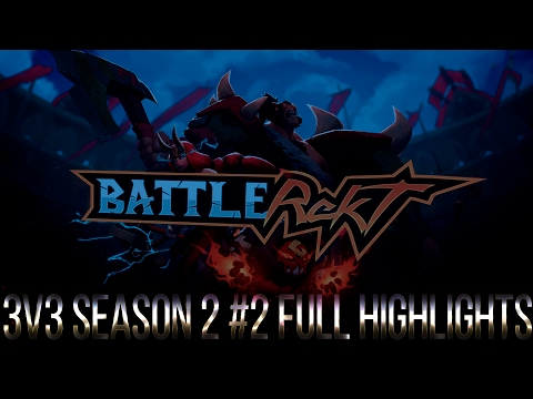 BattleRekt EU - 3v3 Season 2 #2 - (Tournament) Highlights