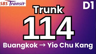 SBS Transit Trunk 114 (Direction 1) | Hyperlapse & Route Visual