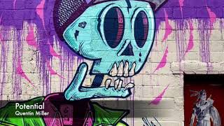 Quentin Miller    Potential (lyrics)