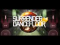 Surrender The Dance Floor - 'Dues Ex Machina ...