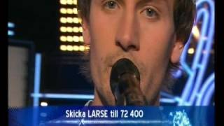 Lars Eriksson - Politik /Coldplay - kvalfinal idol 2008