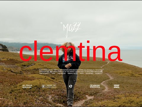 mozz - clemtina [official music video]