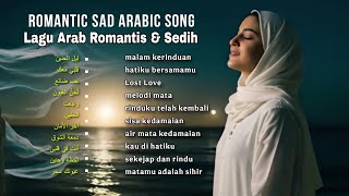Download lagu Lagu Arab Romantis & Sedih 2025 💕 | Romantic Sad Arabic Songs | Full Album Lyrics mp3 Download lagu Lagu Arab Romantis & Sedih 2025 💕 | Romantic Sad Arabic Songs | Full Album Lyrics mp3