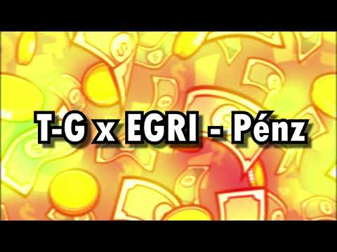 TG x EGRI - Pénz [2022]