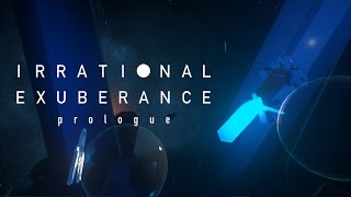 Irrational Exuberance - Prologue