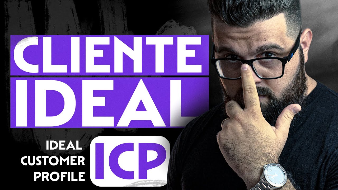 Perfil Ideal do Cliente -  ICP (Ideal Customer Profile)
