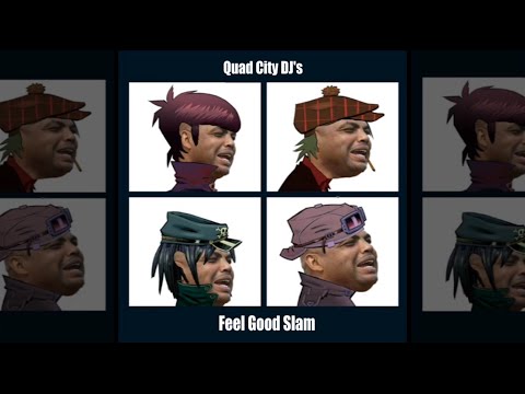Feel Good Slam (HD Version)- Gorillaz vs. Quad City DJ's
