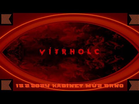 Vítrholc - VÍTRHOLC Kabinet Múz Brno 2024