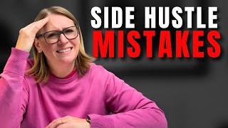 Don't Make These 9 Side Hustle Mistakes in 2026
