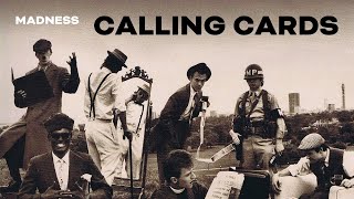 Madness - Calling Cards (The Rise And Fall Track 11)