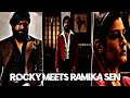 Rocky Meets Ramika Sen | K.G.F: Chapter 2 | South Hindi Movie