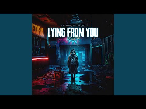 Lying From You