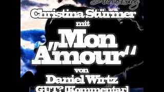 Christina Stürmer mit "Mon Amour" von Daniel Wirtz GUT? [Kommentar]