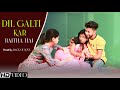 Dil Galti Kar Baitha Hai Jubin Nautiyal | Cute Love Story | Ft Kamalesh & Rim | Back Of Love